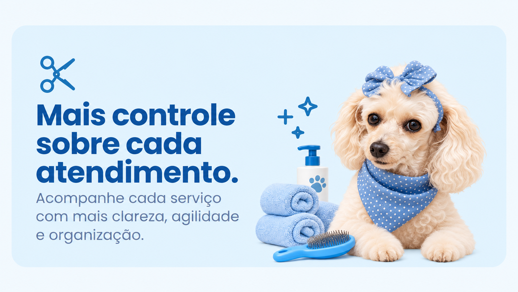 Mais controle sobre cada atendimento